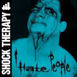 I Hate People - Single - Shock Therapy I Hate People - Single - Shock Therapy
