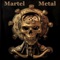 Deep Metal Groove - Martel (Dan Bury) lyrics