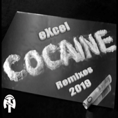 Cocaine 2019 Remixes - Excel