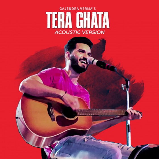 Cover artwork for Tera Ghata (Acoustic Version)