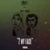 2 My Face (feat. FAT TONE) - Single album lyrics, reviews, download