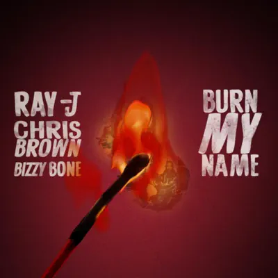 Burn My Name - Bizzy Bone