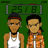 Brandz & Zion - 25/8 artwork