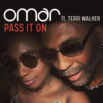 Pass It On - Single by OMAR album reviews, ratings, credits