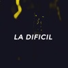 La Difícil - Single