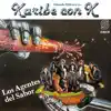Los Agentes del Sabor album lyrics, reviews, download