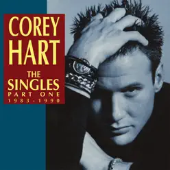The Singles (Part 1) - Corey Hart