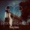 Steady Waters (feat. Amandyn Dennis) - Entertaining Angels lyrics