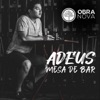 Adeus Mesa de Bar - Single