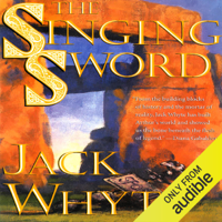 Jack Whyte - The Singing Sword: Camulod Chronicles, Book 2 (Unabridged) artwork