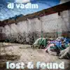 Lost and Found, Vol. 1 album lyrics, reviews, download