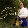 Confía en el Señor - Single