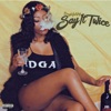 Say It Twice - Single