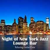 Night of New York Jazz - Lounge Bar artwork