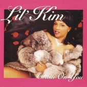 Lil' Kim - Crush On You