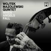 Wojtek Mazolewski Quintet - Astigmatic