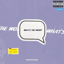 What's the Word - Single - Marqués What's the Word - Single - Marqués