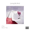 Losing My Mind (feat. Lil Tae) - Single album lyrics, reviews, download