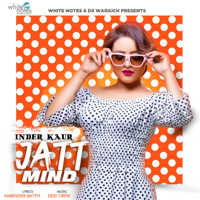 Inder Kaur - Jatt Mind - Single artwork
