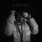 Savior (feat. O.T. Genasis) - PFV lyrics