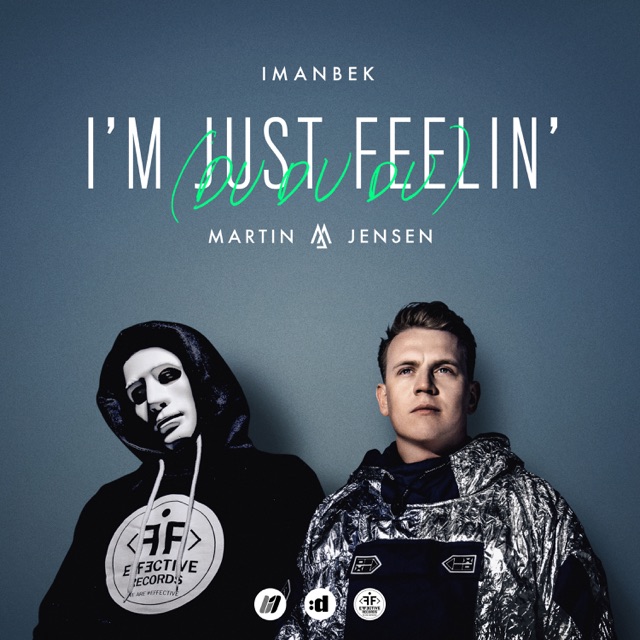Imanbek & Martin Jensen I'm Just Feelin' (Du Du Du) - Single Album Cover