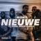 Nieuwe (feat. Geechi, Spens & Anu-D) - Auki lyrics