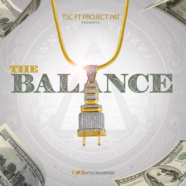 Balance (feat. Project Pat) - Single - TSC