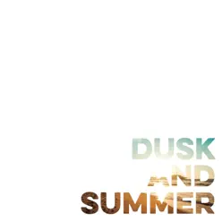 Dusk and Summer (Now Is Then Is Now) - Dashboard Confessional