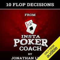 Jonathan Little - 10 Flop Decisions from Insta Poker Coach (Unabridged) artwork