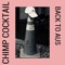 Bootleg Rascal - Chimp Cocktail lyrics
