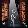 Pocos Amigos - Single album lyrics, reviews, download