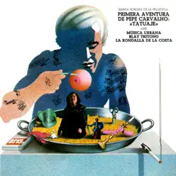 Primera Aventura de Pepe Carvalho "Tatuaje" (Banda Sonora Original) - La Rondalla de la Costa