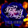 Happy Mother's Day - Single album lyrics, reviews, download