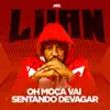 Oh Moça Vai Sentando Devagar - Single album lyrics, reviews, download