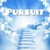 Pursuit (feat. Colby Savage) - Single album lyrics, reviews, download