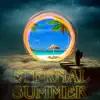 Eternal Summer - Single album lyrics, reviews, download