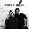 Build Up Walls (feat. Mainy Aiuto) - Nico Rein lyrics