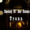 Smokey Ol' Bar Rooms - Single