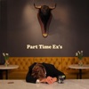Part Time Ex's - EP