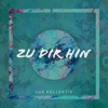 Zu dir hin
