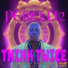 Think Twice - Single