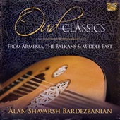 Oud Classics from Armenia, The Balkans & the Middle East artwork