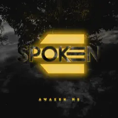 Awaken Me - Single by Spoken album reviews, ratings, credits