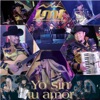 Yo Sin Tu Amor - Single