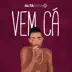 Vem Cá - Single album cover