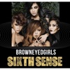 Brown Eyed Girls - Sixth Sense