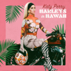 Katy Perry - Harleys In Hawaii  artwork
