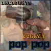 Pop Pop (feat. Lyric Richardson) - Single album lyrics, reviews, download