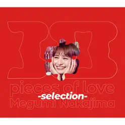 30 pieces of love -selection- - Megumi Nakajima 30 pieces of love -selection- - Megumi Nakajima