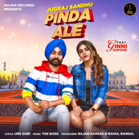 Jugraj Sandhu - Pinda Ale (feat. Ginni Kapoor) - Single artwork